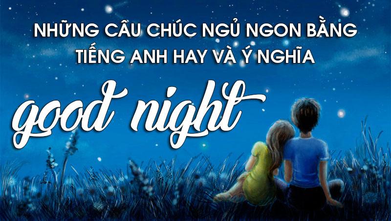 Câu nói chúc ngủ ngon bằng tiếng anh