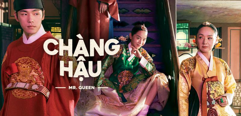 Chàng hậu - Mr. Queen