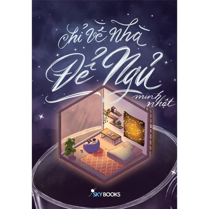Chỉ về nhà để ngủ