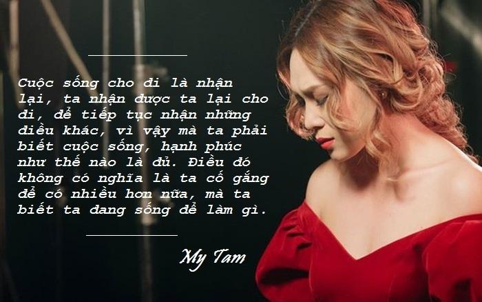 Mỹ Tâm luôn biết cách tìm ra ý nghĩa của cuộc sống