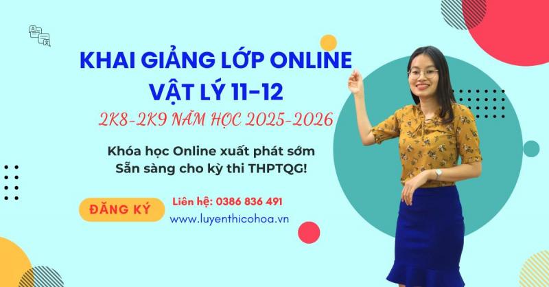 Cô Hoa - Luyện thi Vật Lý