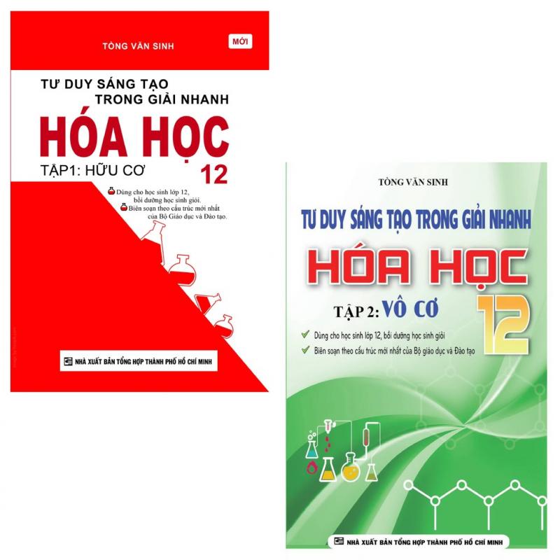 Combo Tư Duy Sáng Tạo Trong Giải Nhanh Hóa Học 12