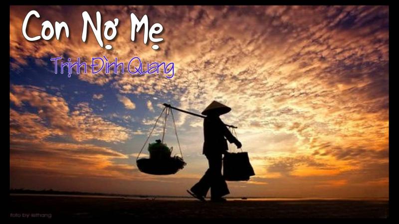 Con nợ mẹ - Trịnh Đình Quang