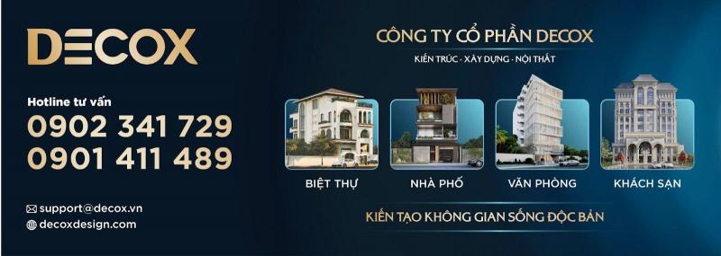 Công Ty Xây dựng Decox - Thiết kế thi công xây dựng trọn gói