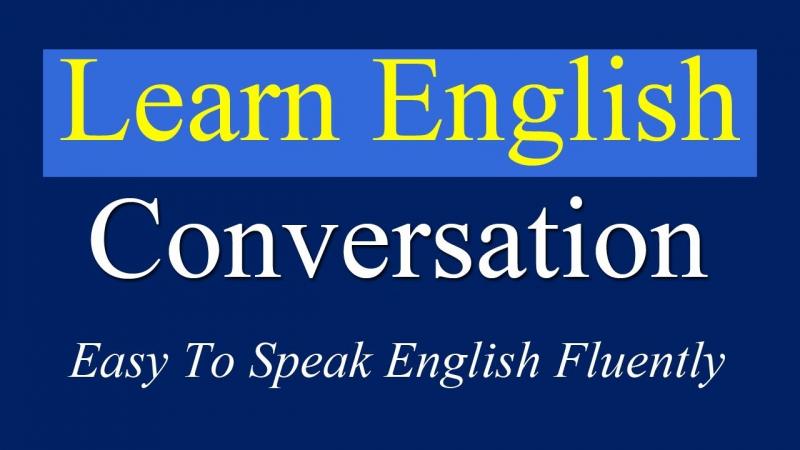 Conversational English skills - Kỹ năng giao tiếp tiếng Anh