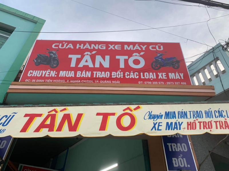 Cửa hàng xe máy cũ Tấn Tố
