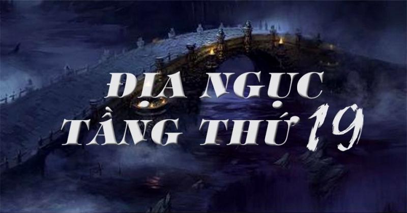 Địa ngục tầng thứ 19 - Sái Tuấn