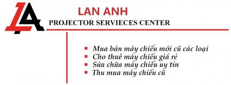 Dịch vụ máy chiếu Lan Anh