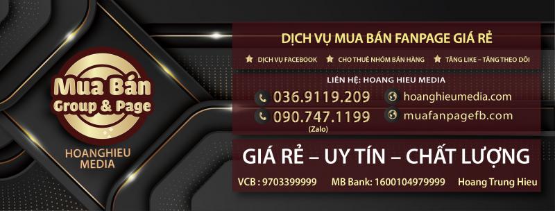 Dịch vụ mua bán fanpage của Hoanghieumedia.com