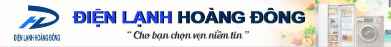 Điện lạnh Hoàng Đông - dịch vụ sửa chữa điện lạnh trọn niềm tin