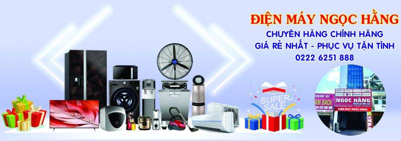 Điện Máy Ngọc Hằng - Từ Sơn
