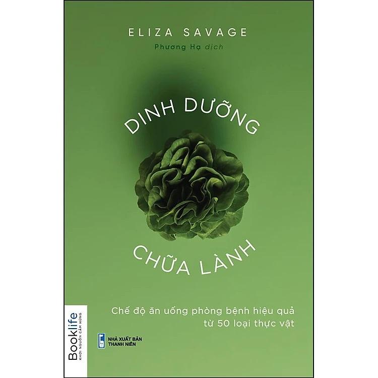 Dinh Dưỡng Chữa Lành - Tác giả Eliza Savage