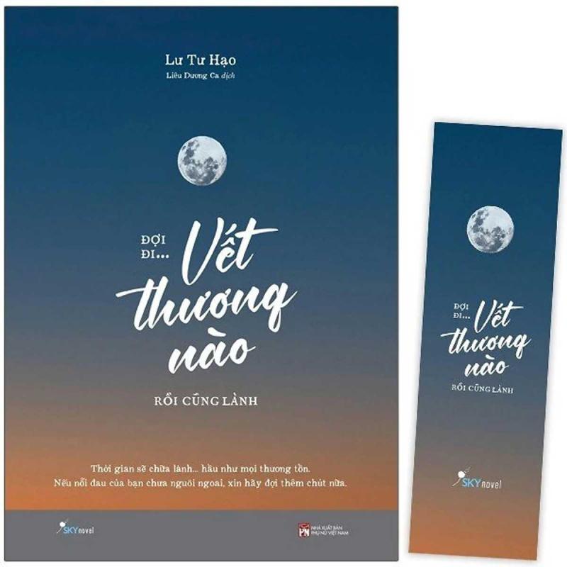 Đợi đi… vết thương nào rồi cũng sẽ lành