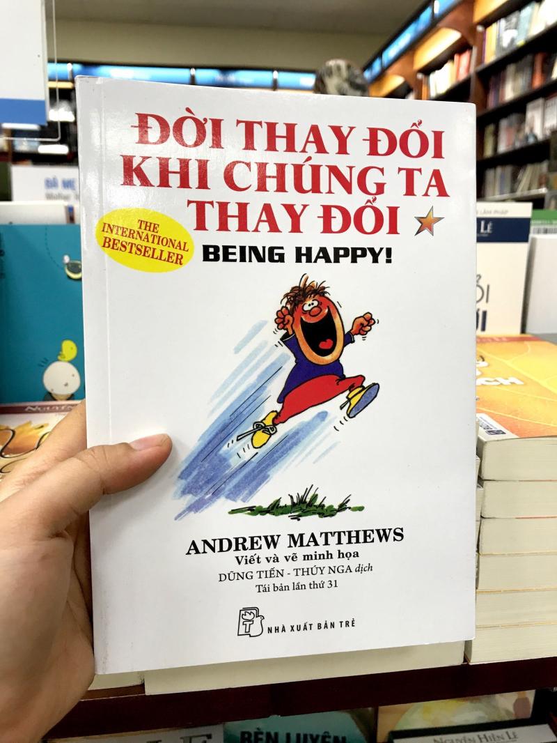 Đời Thay Đổi Khi Chúng Ta Thay Đổi