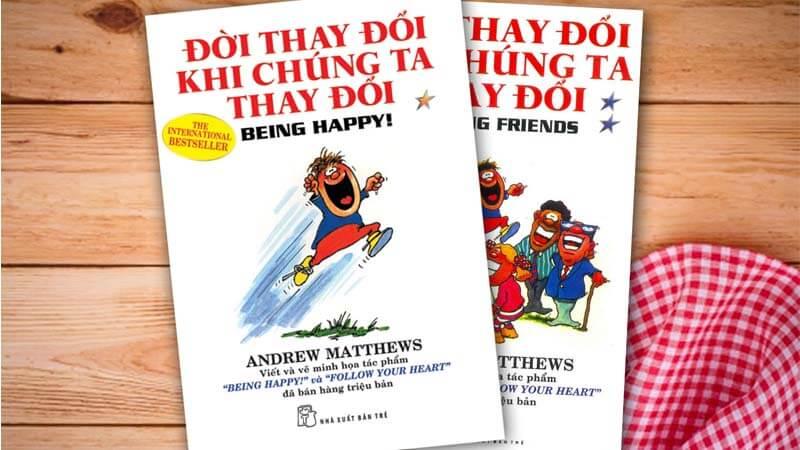 Đời thay đổi khi chúng ta thay đổi -  Andrew Matthews
