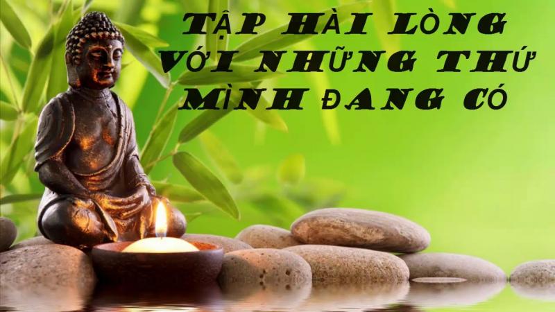 Và tập hài lòng với những gì mình đang có