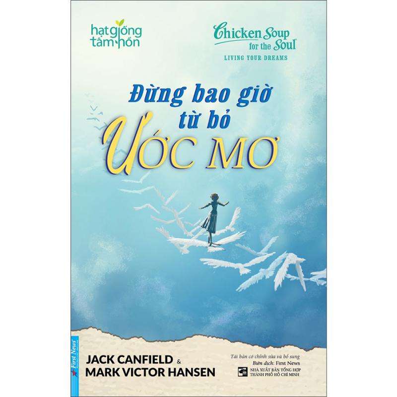 Đừng bao giờ từ bỏ ước mơ