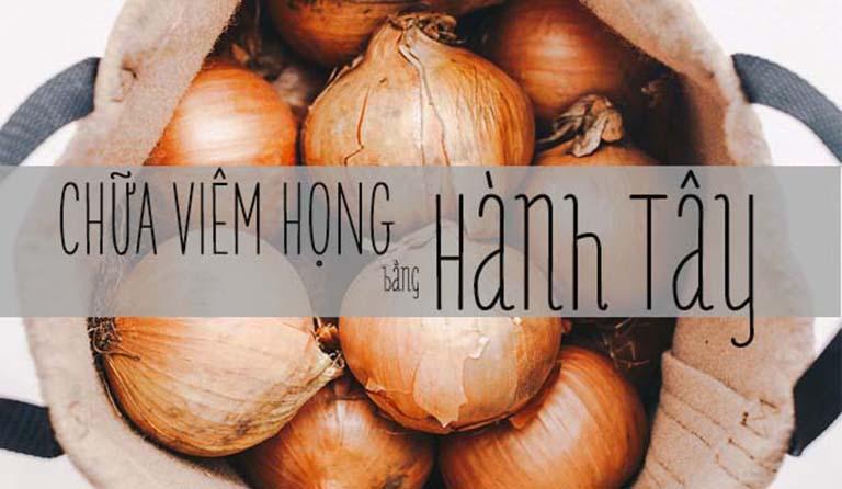 Chữa viêm họng bằng hành tây
