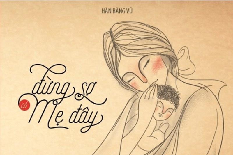 Đừng lo, có mẹ ở đây rồi!
