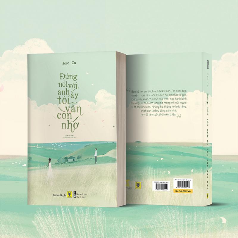 Đừng Nói Với Anh Ấy Tôi Vẫn Còn Nhớ