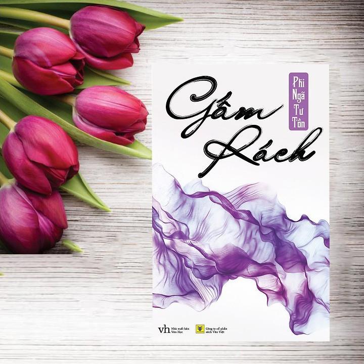 Gấm rách -  Phỉ Ngã Tư Tồn