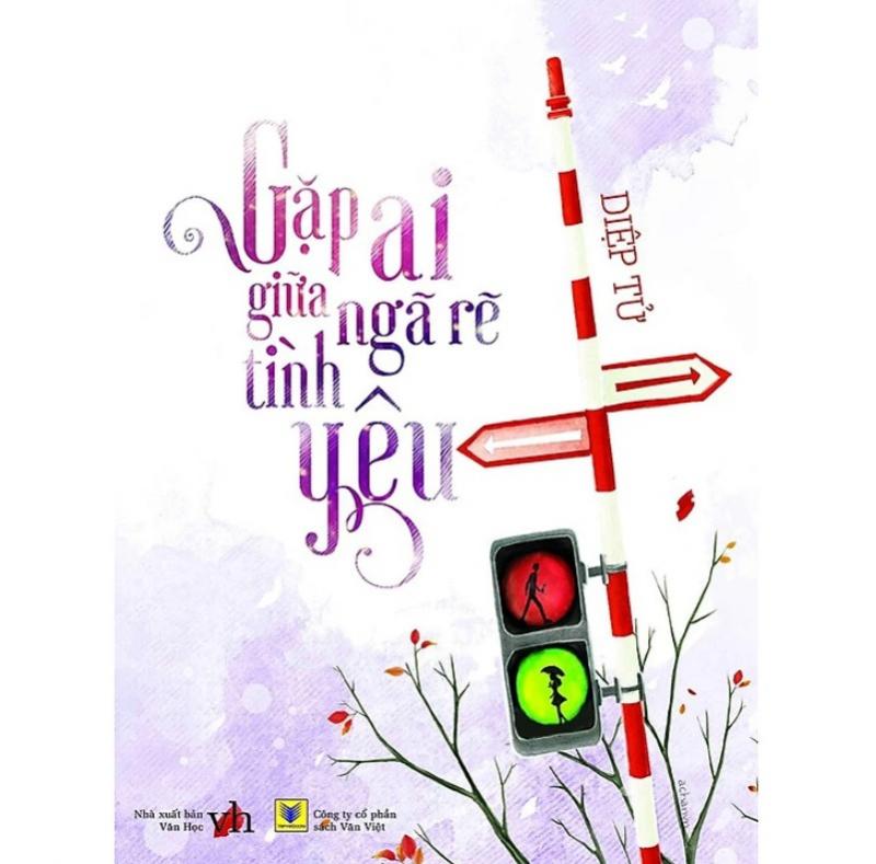 Gặp ai giữa ngã rẽ tình yêu