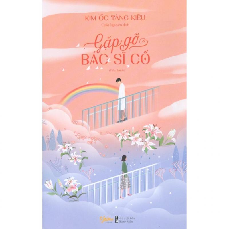 Gặp gỡ bác sĩ Cố