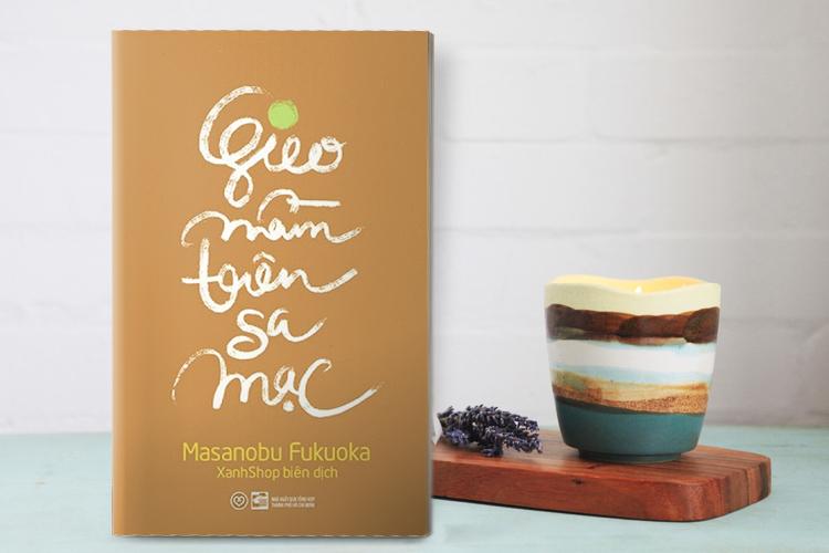 Gieo Mầm Trên Sa Mạc - Masanobu Fukuoka