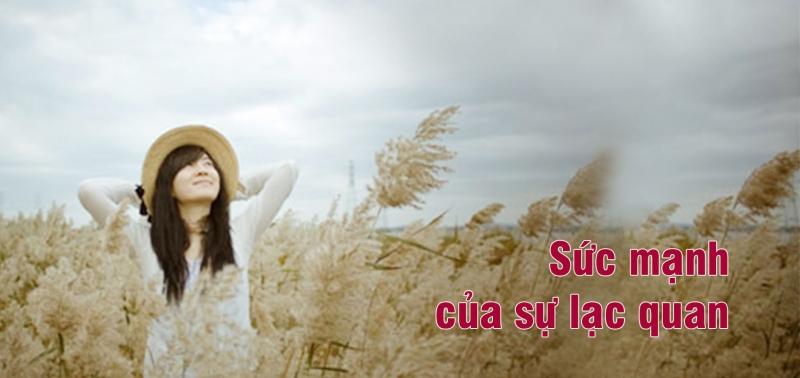 Giữ tâm trạng thoải mái, lạc quan trong cuộc sống