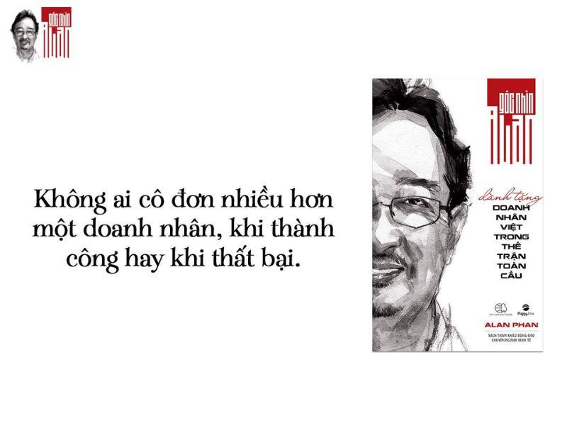 Góc Nhìn Alan: Dành Tặng Doanh Nhân Việt Trong Thế Trận Toàn Cầu
