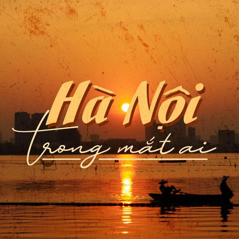 Hà Nội Trong Mắt Ai