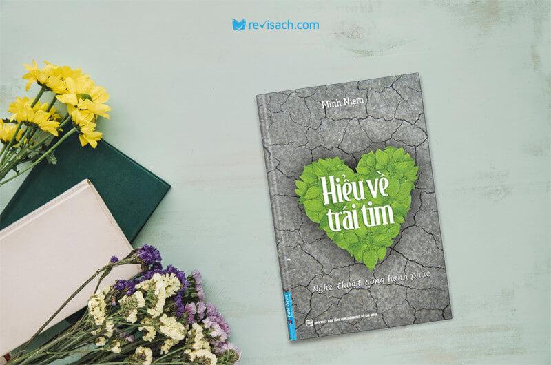 Hiểu về trái tim - Thiền sư Minh Niệm