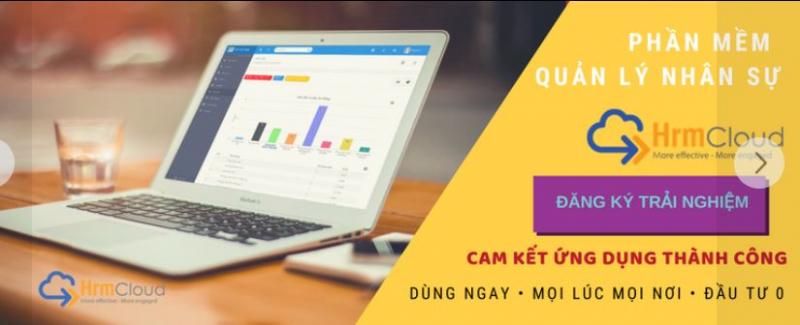HRMCloud - Phần mềm quản lý nhân sự toàn diện, hiệu quả, sự lựa chọn số 1 của nhà quản lý chuyên nghiệp