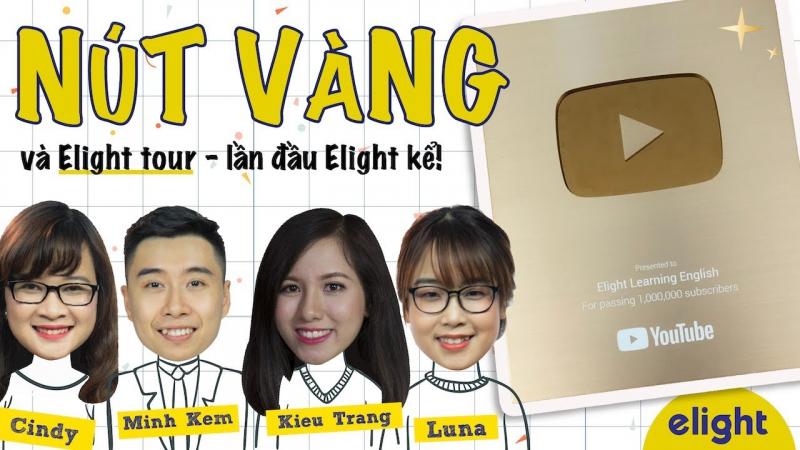 Elight vinh dự được nhận nút vàng của Youtube