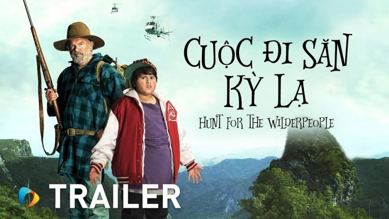 Hunt for the Wilderpeople – Cuộc đi săn kỳ lạ