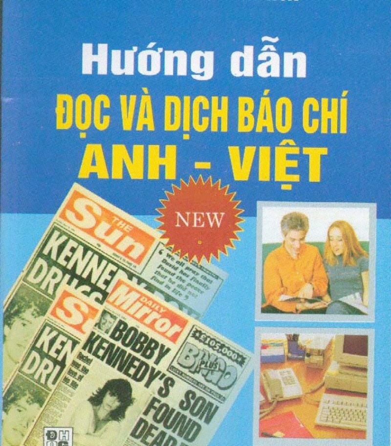 Hướng dẫn đọc và dịch báo chí Anh - Việt