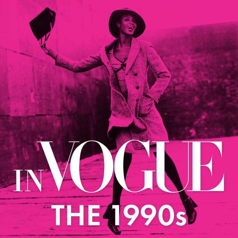 In Vogue: The 1990s