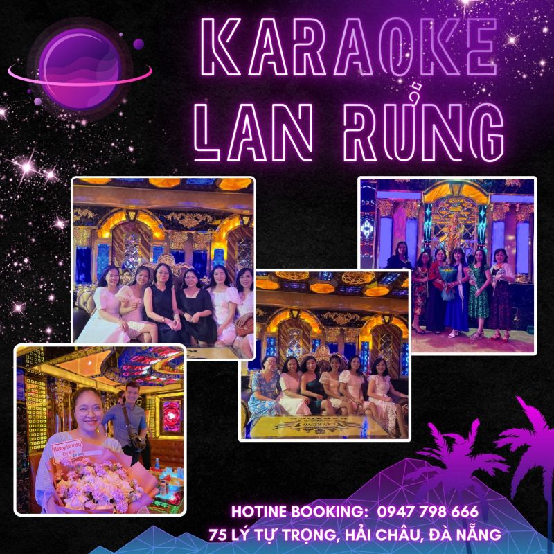 Karaoke Đà Nẵng - Lan Rừng
