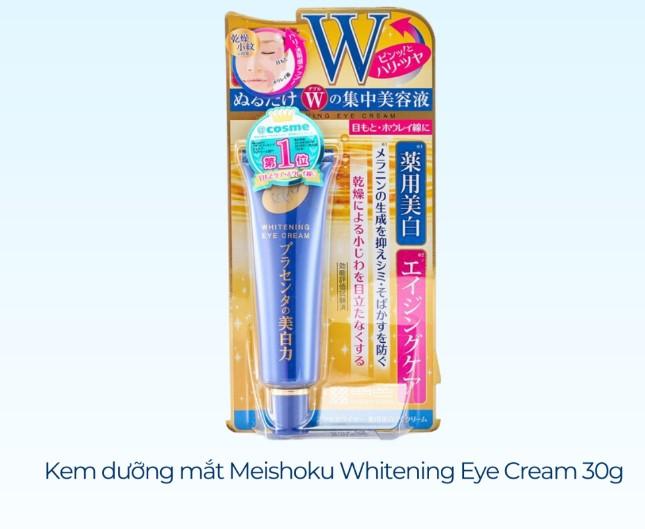 Kem dưỡng mắt Meishoku Whitening Eye Cream