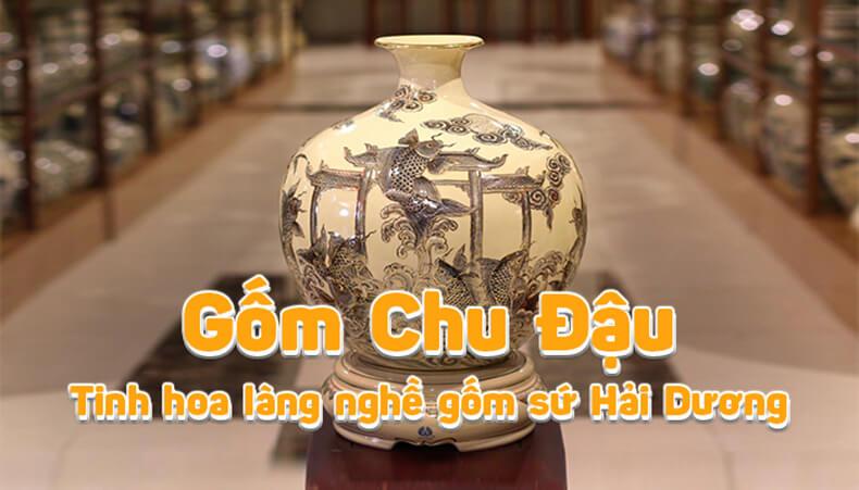 Làng Gốm Chu Đậu - Hải Dương