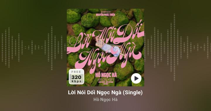 Lời Nói Dối Ngọc Ngà -  Hồ Ngọc Hà