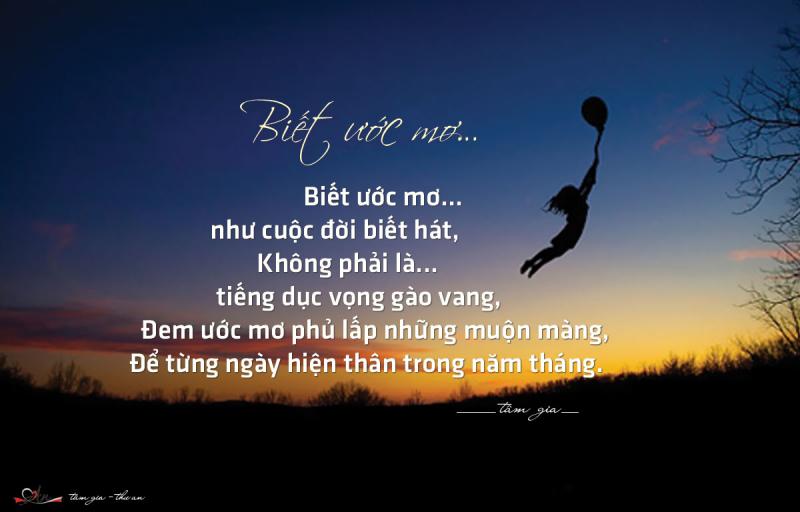 Người biết ước mơ, dám thực hiện ước mơ chắc chắn sẽ có tấm lòng trong trẻo như những lời hát luôn biết ơn cuộc đời, biết ơn người đã giúp đỡ mình, tạo ra mình