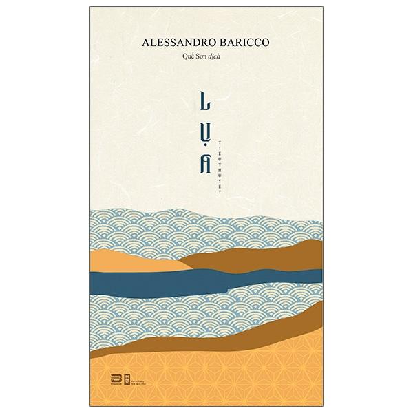 Lụa - Alessandro Baricco