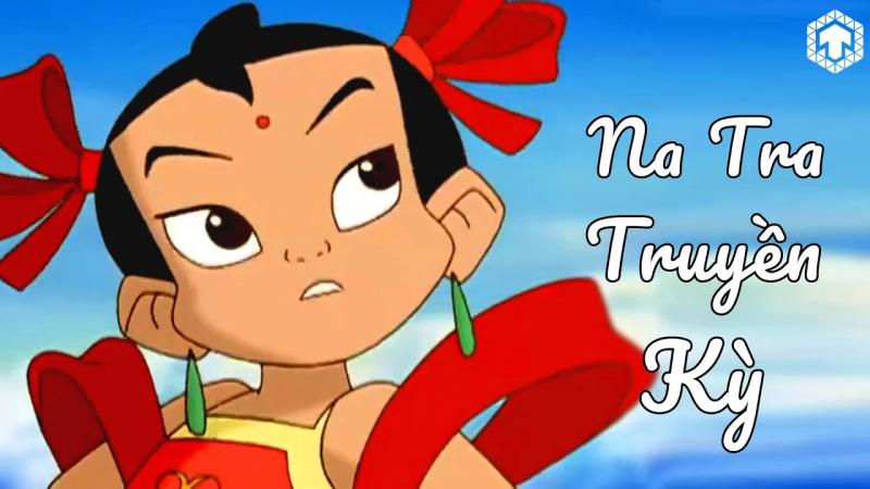 Na Tra Truyền Kỳ