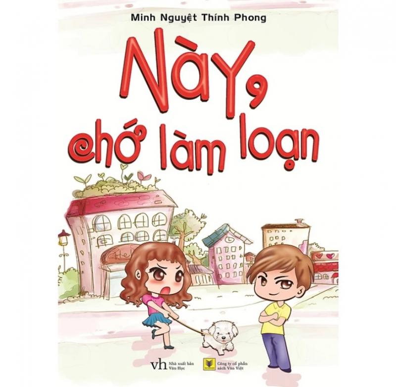 Này chớ làm loạn