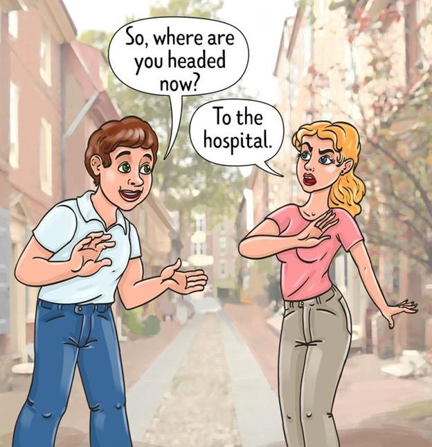 Nếu ai đó hỏi bạn sẽ đi đâu tiếp theo, hãy nói đến bệnh viện
