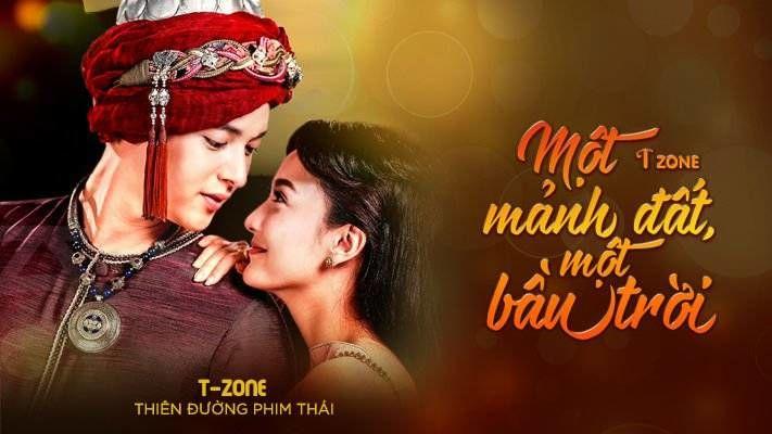 Neung dao fah diew (One land one sky) – Một mảnh đất một bầu trời