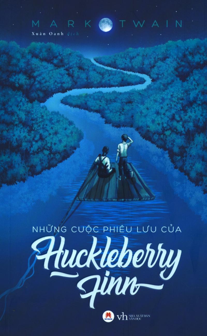Những cuộc phiêu lưu của Huckleberry Finn - Mark Twain