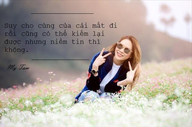 Với Mỹ Tâm, niềm tin là thứ khó gây dựng nhất