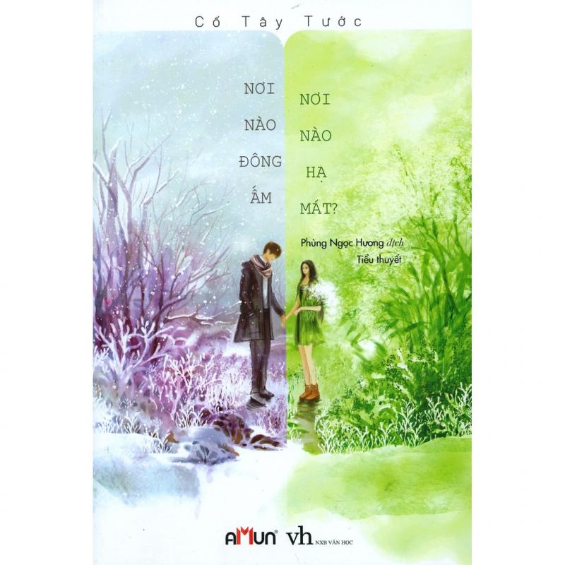 Nơi Nào Đông Ấm, Nơi Nào Hạ Mát